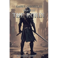 Kane's Chronicles Wrath Of The Ronin