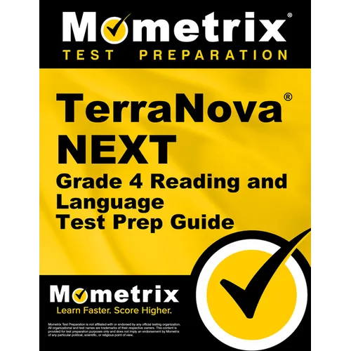 Terranova Next Grade 4 Reading and Language Test Prep Guide: Review and Practice Tests