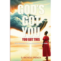 God's Got You You Got This