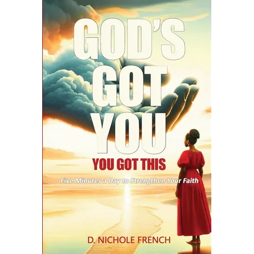 God's Got You You Got This