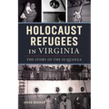 Holocaust Refugees in Virginia: The Story of the SS Quanza