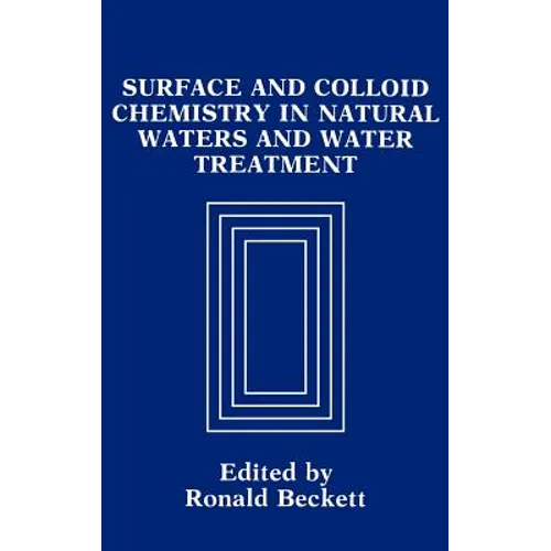 Surface and Colloid Chemistry in Natural Waters and Water Treatment