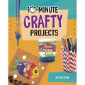 10-Minute Crafty Projects