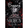 Begging for Mercy