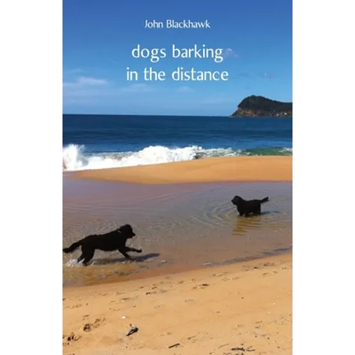 dogs barking in the distance