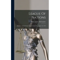League Of Nations: Speech ... In The Senate Of The United States, June 18, 1919