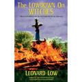 The Lowdow on Witches: True Stories of Scottish Witch Trials