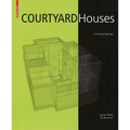 Courtyard Houses: A Housing Typology