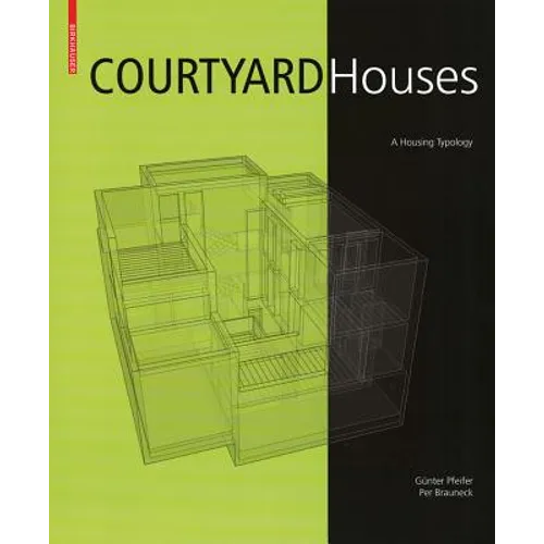 Courtyard Houses: A Housing Typology