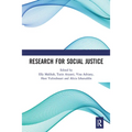 Research for Social Justice: Proceedings of the International Seminar on Research for Social Justice (ISRISJ 2018), October 30, 2018, Bandung, Indones
