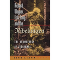 Richard Wagner, Fritz Lang, and the Nibelungen: The Dramaturgy of Disavowal
