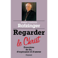 Regarder le Christ