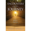 Encounters on the Journey: A Believer's Experience