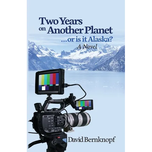 Two Years on Another Planet: ...or is it Alaska?