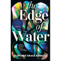 The Edge of Water