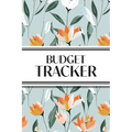 Budget Tracker (Orange and White Flowers): 6"x9" Monthly Finance Organizer for Expenses, Savings, and Debt; Manage Your Money Notebook