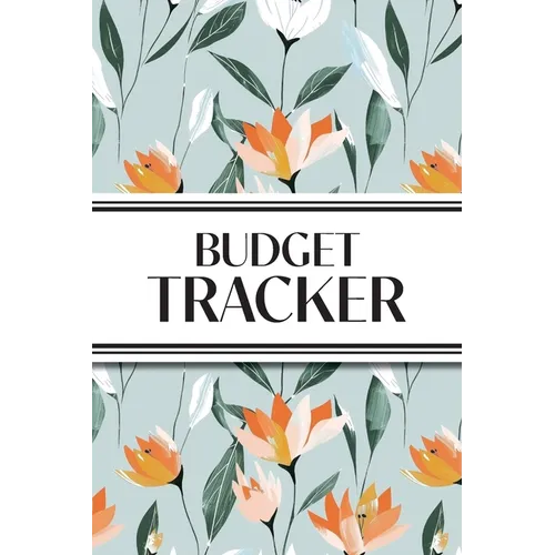 Budget Tracker (Orange and White Flowers): 6"x9" Monthly Finance Organizer for Expenses, Savings, and Debt; Manage Your Money Notebook