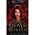 Flames of the Crow's Betrayal