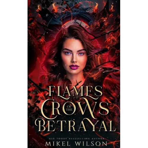 Flames of the Crow's Betrayal