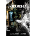 Enfermez-la !