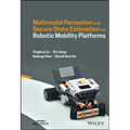 Multimodal Perception and Secure State Estimation for Robotic Mobility Platforms