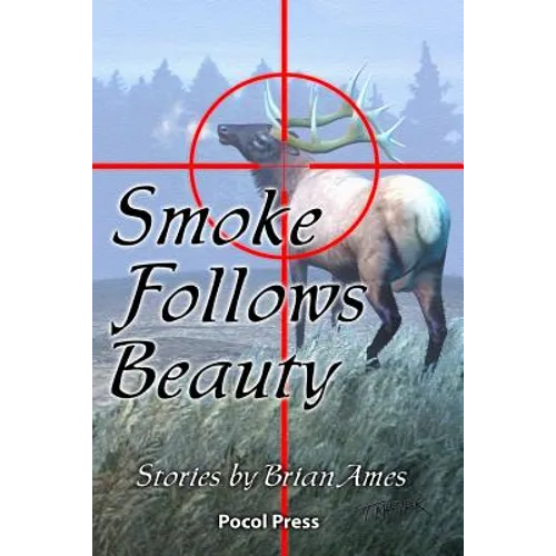 Smoke Follows Beauty