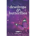 Dewdrops And Butterflies