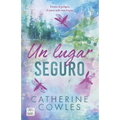 Un Lugar Seguro / Fragile Sanctuary (Sparrow Falls 1)