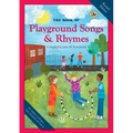 The Book of Playground Songs and Rhymes