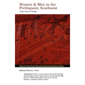 Women and Men in the Prehispanic Southwest: Labor, Power, and Prestige