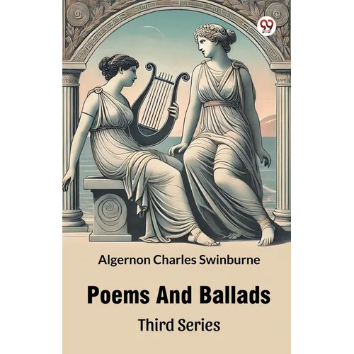 Poems And Ballads Third Series