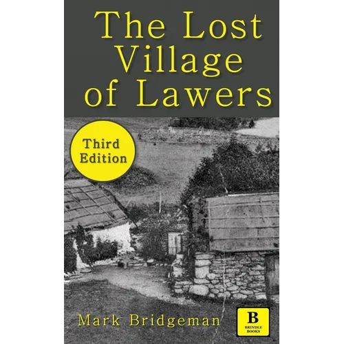 The 'Lost' Village of Lawers
