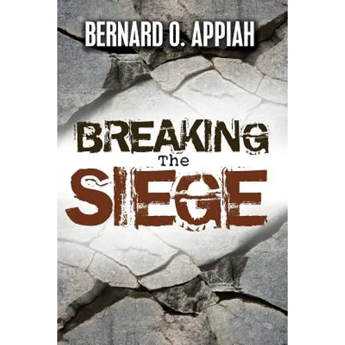 Breaking The Siege