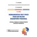 Herramientas Fae Y Foco Para Un Mejor Desempeño Personal