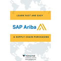Learn SAP Ariba and Supply Chain Purchasing: Fast and Easy!