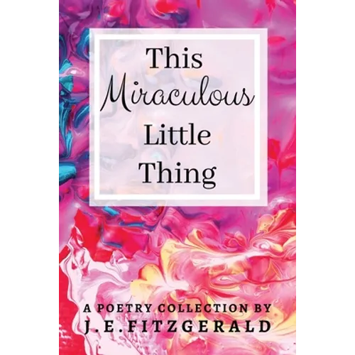 This Miraculous Little Thing