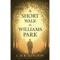 A Short Walk in Williams Park
