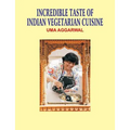 Incredible Taste of Indian Vegetarian Cuisine