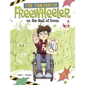 The Fantastic Freewheeler vs. the Mall of Doom: A Graphic Novel