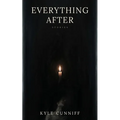 Everything After: Stories