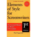 Elements of Style for Screenwriters: The Essential Manual for Writers of Screenplays