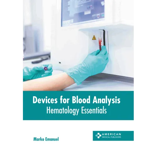 Devices for Blood Analysis: Hematology Essentials