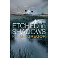 Etched in Shadows