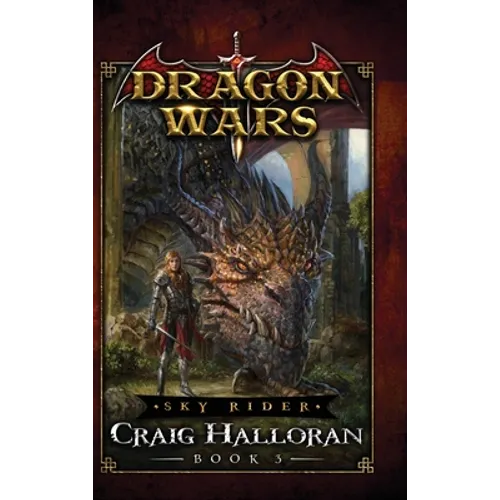 Sky Rider: Dragon Wars - Book 3