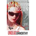 Undead and Unworthy: A Queen Betsy Novel
