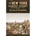 The New York Nobody Knows: Walking 6,000 Miles in the City