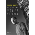 Por Si Las Voces Vuelven