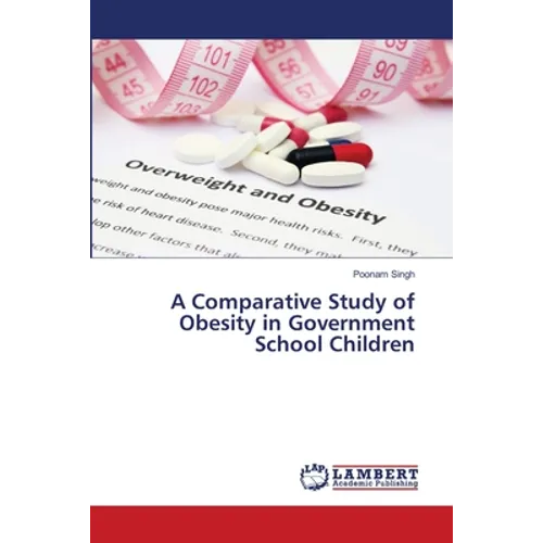 A Comparative Study of Obesity in Government School Children