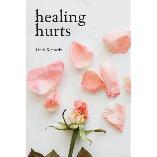 Healing Hurts