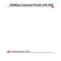 Building Corporate Portals with XML
